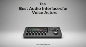 Best Audio Interfaces for Voice Actors