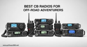 Best CB Radios for Off-Road Adventurers
