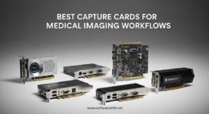 Best Capture Cards for Medical Imaging Workflows