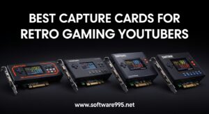 Best Capture Cards for Retro Gaming YouTubers