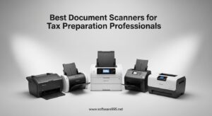 Best Document Scanners for Tax Preparation Professionals