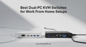 Best Dual-PC KVM Switches for Work From Home Setups