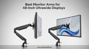 Best Monitor Arms for 49-Inch Ultrawide Displays