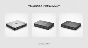 Best USB-C KVM Switches