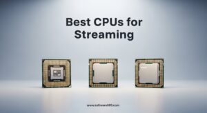 Best CPUs for Streaming