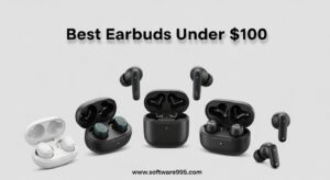 Best Earbuds Under $100