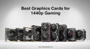 Best Graphics Cards for 1440p Gaming