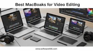 Best MacBooks for Video Editing