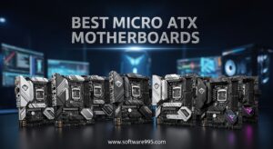 Best Micro ATX Motherboards
