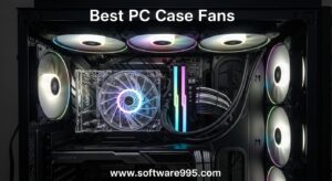 Best PC Case Fans