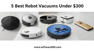 Best Robot Vacuums Under $300