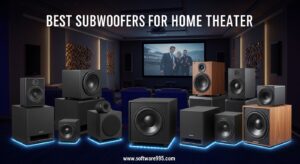 Best Subwoofers for Home Theater
