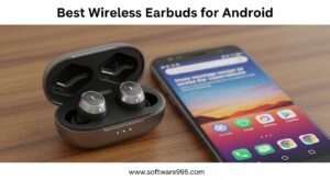 Best Wireless Earbuds for Android