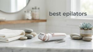 best epilators
