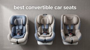 best convertible car seats