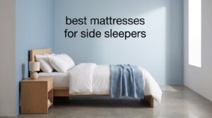 best mattresses for side sleepers