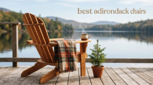 best adirondack chairs