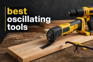 best oscillating tools