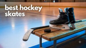 best hockey skates