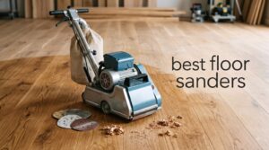 best floor sanders