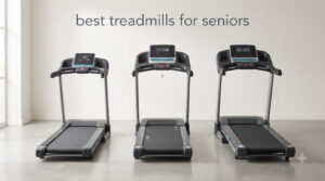 best treadmills for seniors