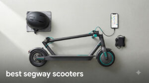 best segway scooters