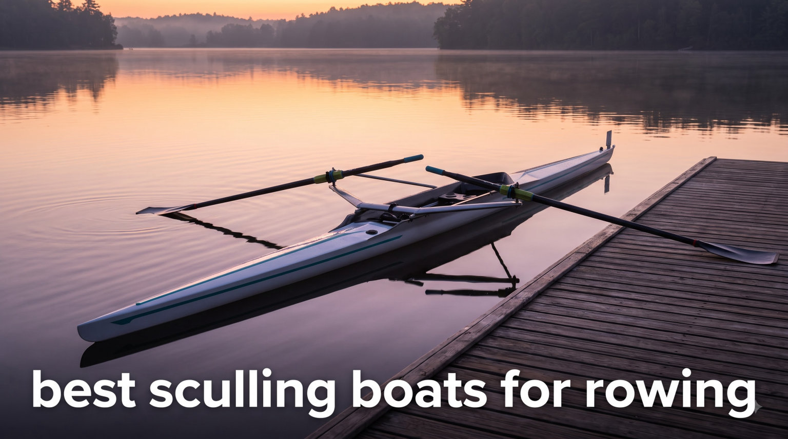 best sculling boats for rowing