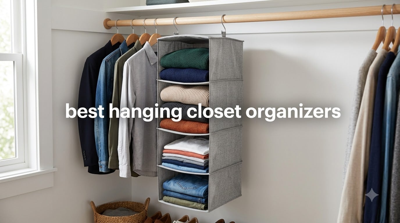 best hanging closet organizers