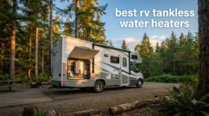 best rv tankless water heaters