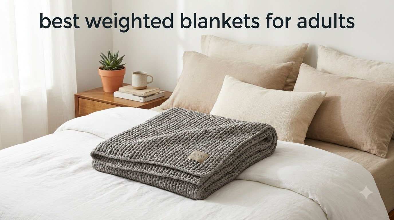 best weighted blankets for adults