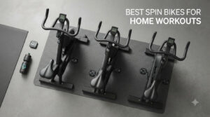 best spin bikes for home workouts