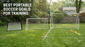 best portable soccer goals for training