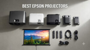 best epson projectors