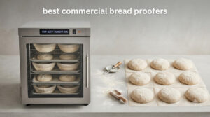 best commercial bread proofers