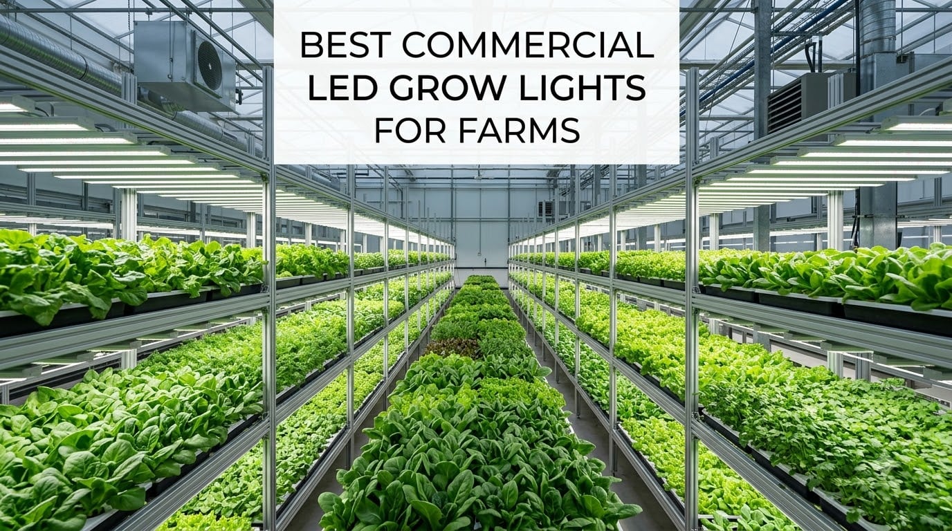 best commercial led grow lights for farms