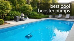 best pool booster pumps