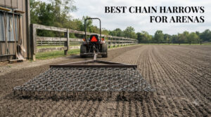 best chain harrows for arenas