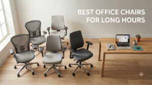 best office chairs for long hours