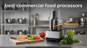 best commercial food processors
