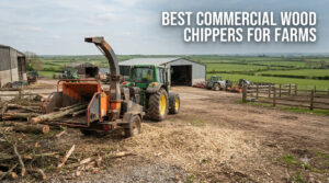 best commercial wood chippers for farms
