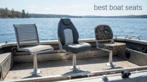 best boat seats