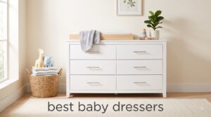 best baby dressers