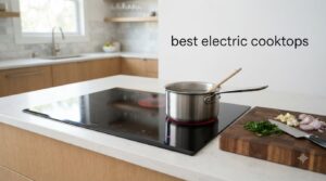 best electric cooktops