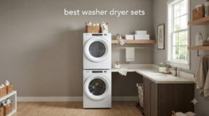 best washer dryer sets