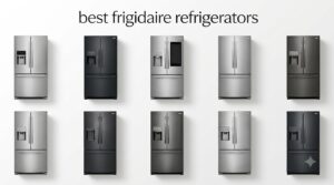 best frigidaire refrigerators