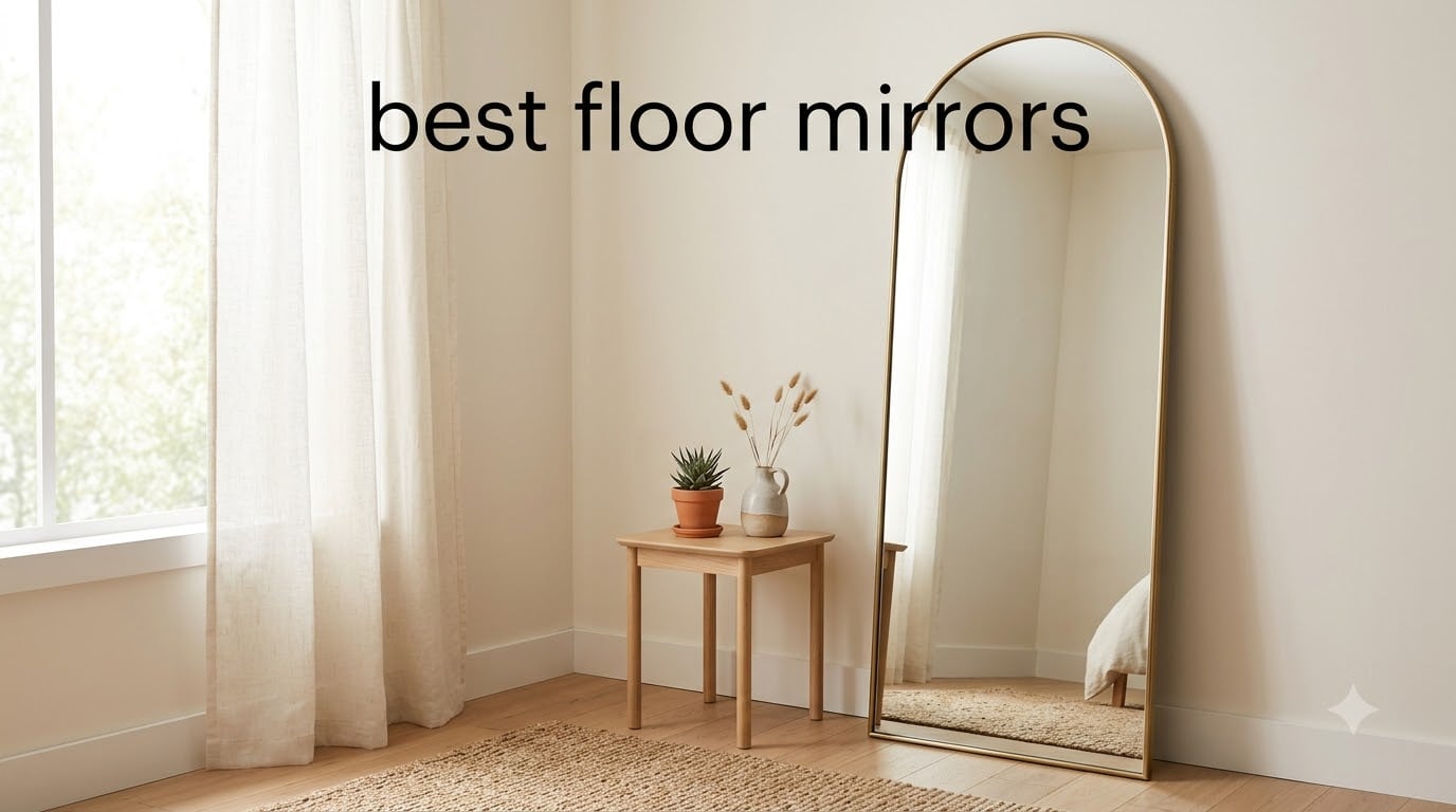 best floor mirrors