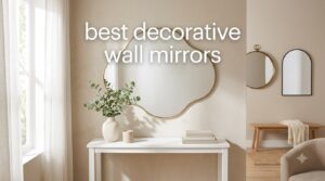 best decorative wall mirrors