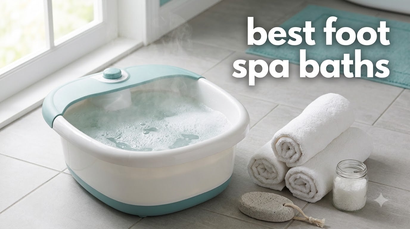 best foot spa baths