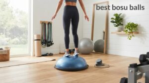 best bosu balls