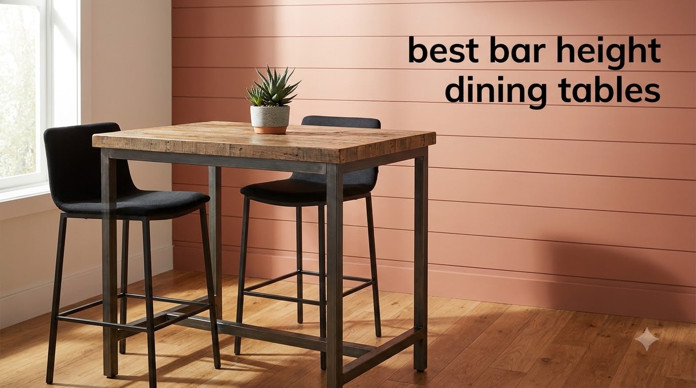 best bar height dining tables